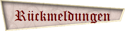 R�ckmeldungen